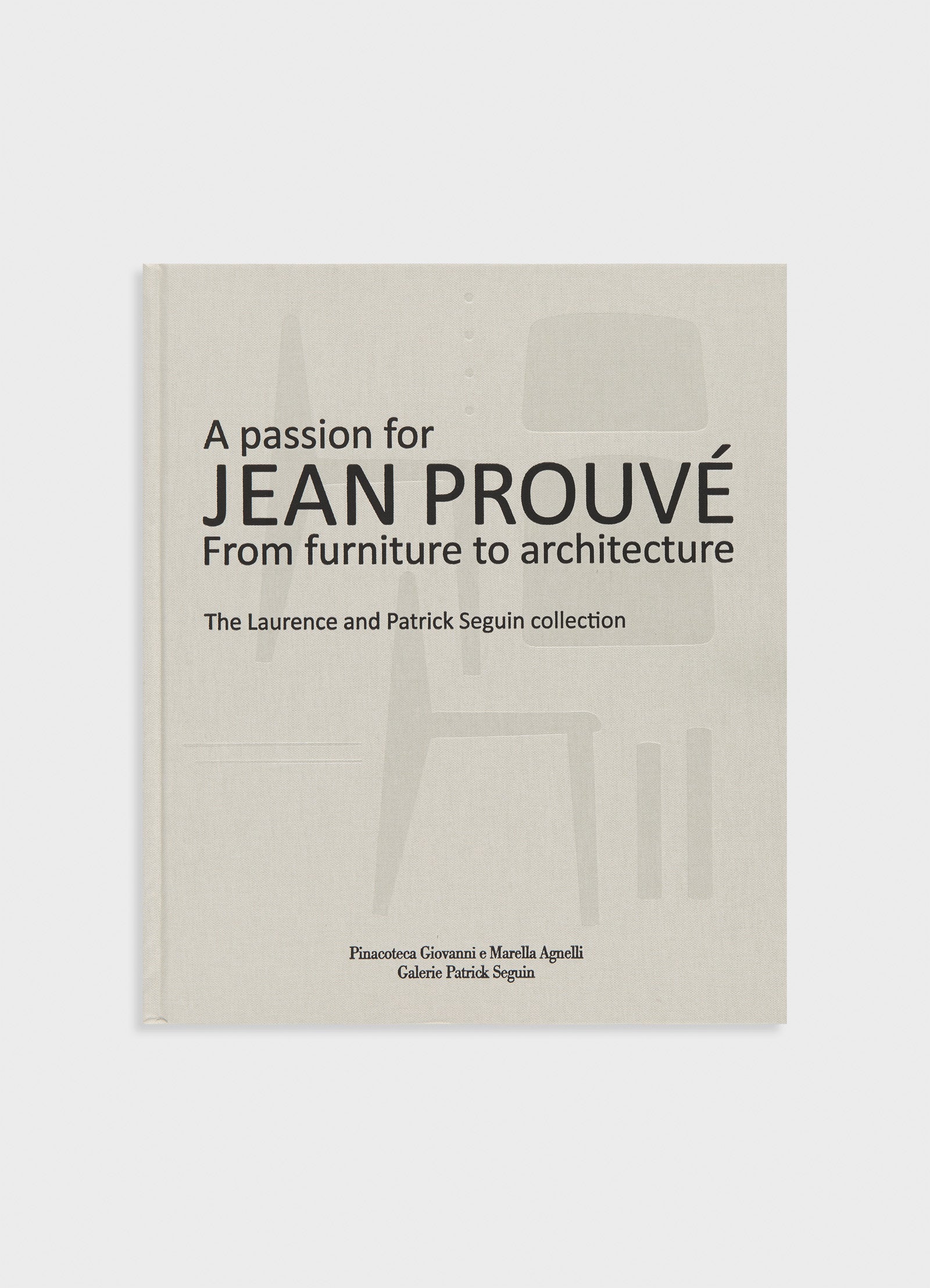 A Passion for Jean Prouvé – Mast Books