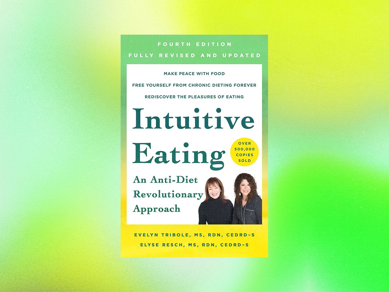 Interview With Intuitive Eating Book Authors Evelyn Tribole and