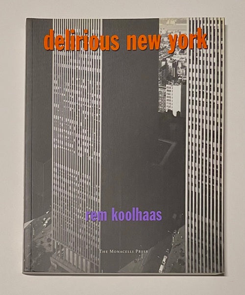 delirious new york 錯乱のニューヨーク（英語版） – 南洋堂書店