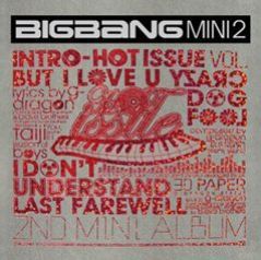 BIGBANG 2nd Mini Album - Hot Issue – Choice Music LA