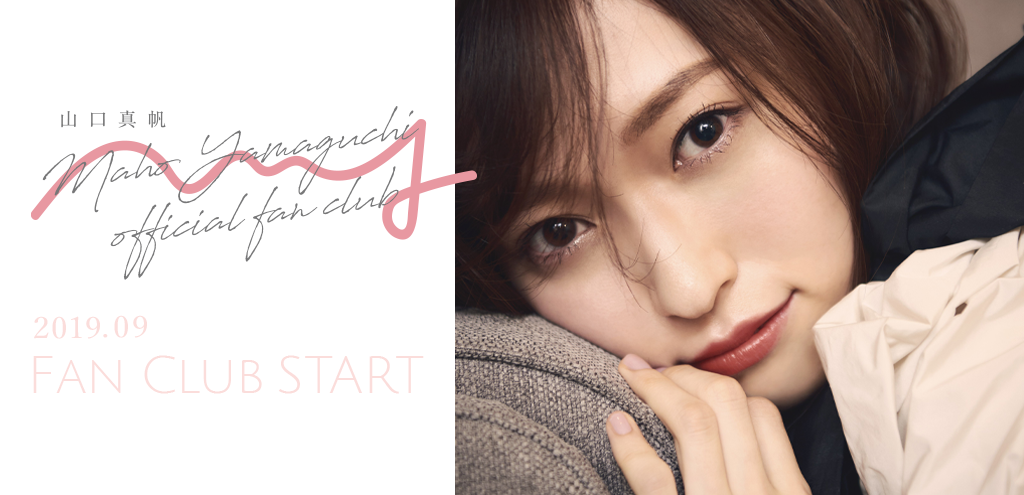 MAHO YAMAGUCHI official fan club