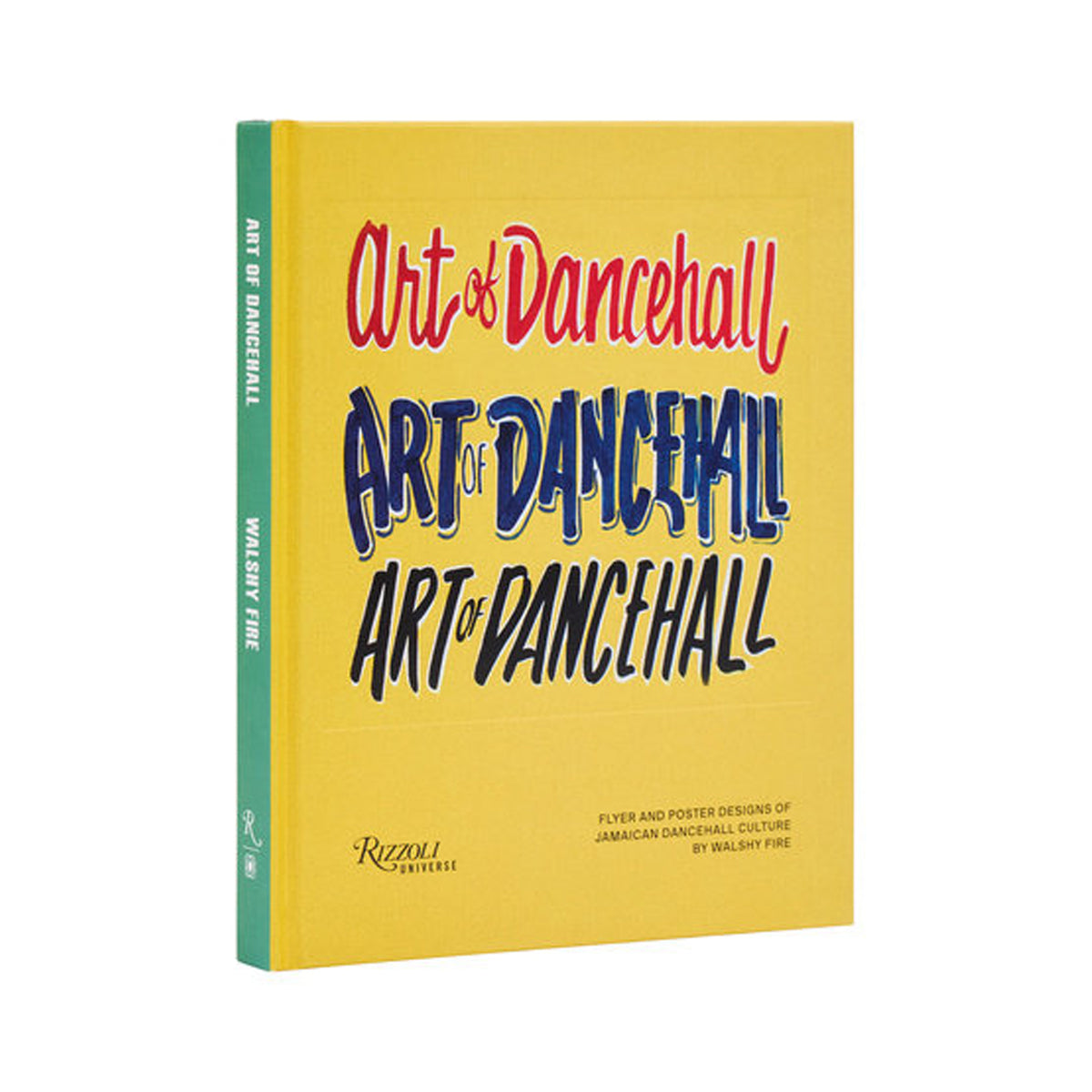 Art of Dancehall: Flyer and Poster Designs of Jamaican Dancehall