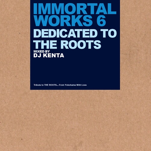 ディスクユニオン限定】DJ KENTAによる大人気MIX “IMMORTAL WORKS