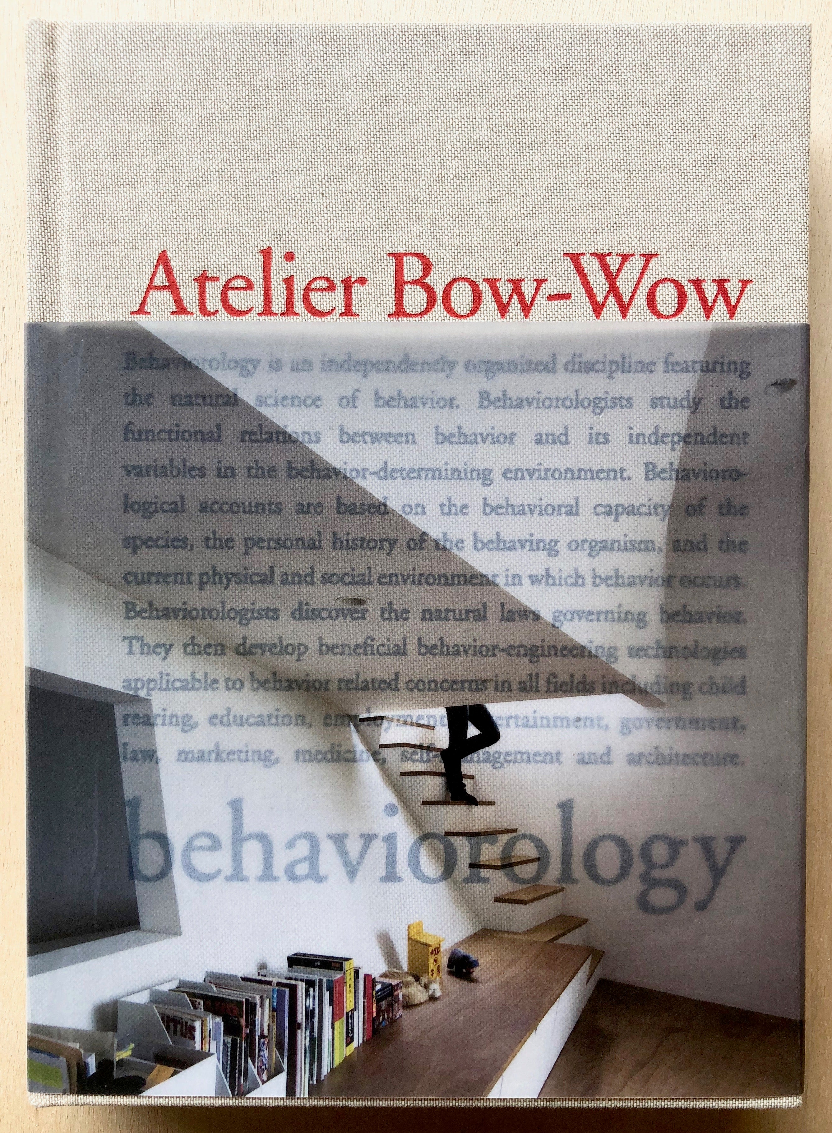 ATELIER BOW-WOW: BEHAVIOROLOGY with texts by Terunobu Fujimori