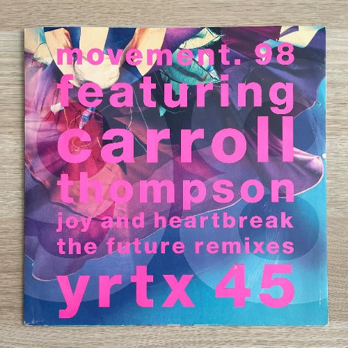 MOVEMENT 98 featuring CARROLL THOMPSON / JOY AND HEARTBREAK (THE