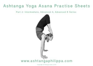 Ashtanga Yoga Practise Sheets: Primary, Intermediate, Advanced A