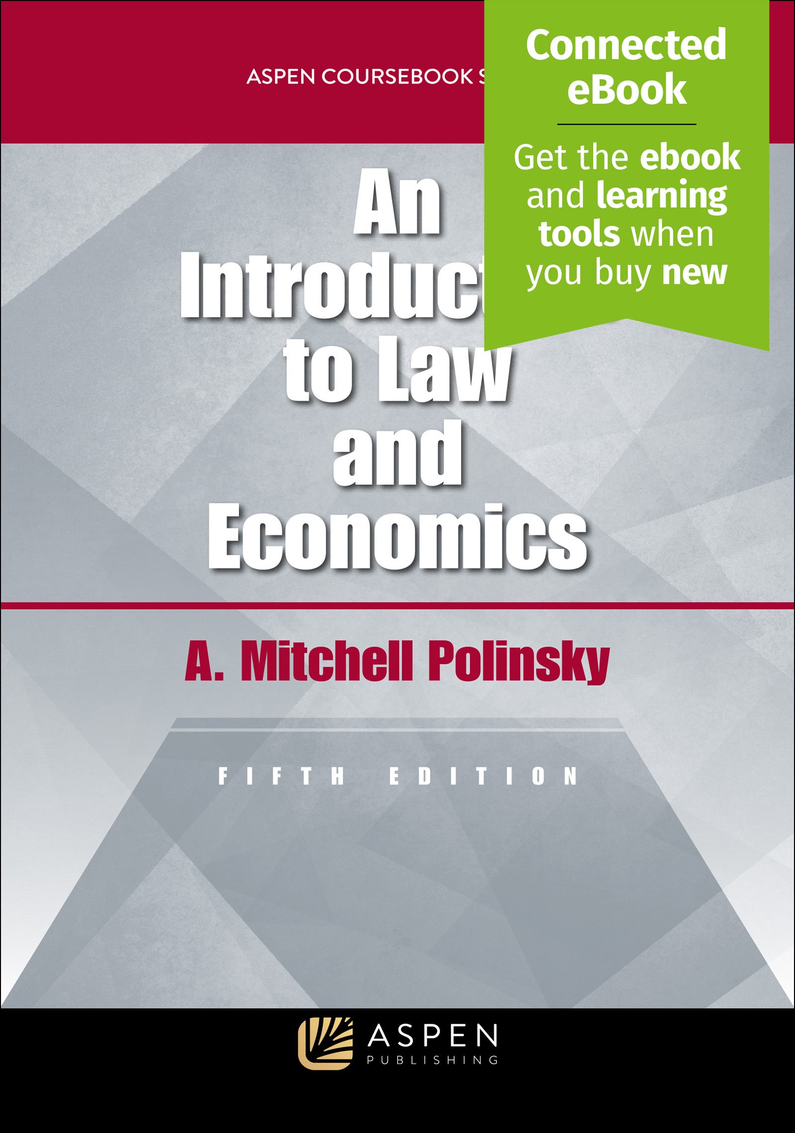 Introduction to Law and Economics, Fifth Edition | Aspen Publishing