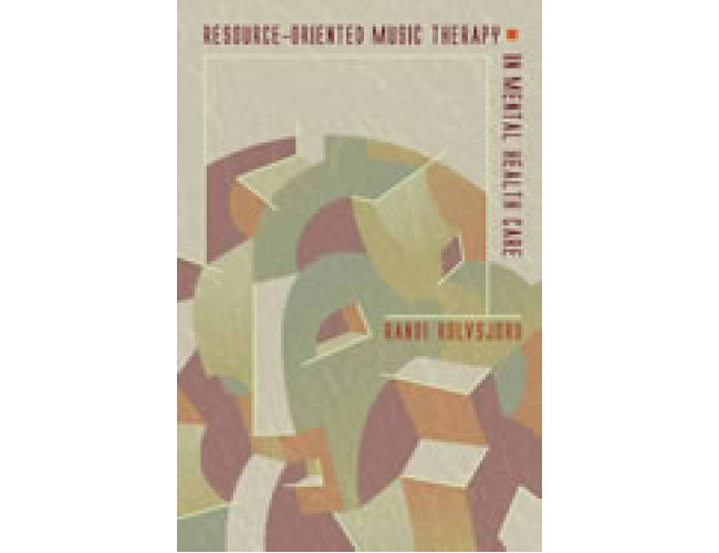 Resource-Oriented Music Therapy in Mental Health Care