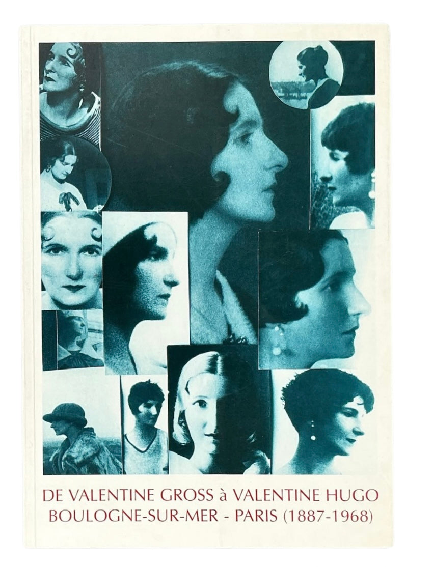 De Valentine Gross à Valentine Hugo: Boulogne-sur-Mer-Paris (1887