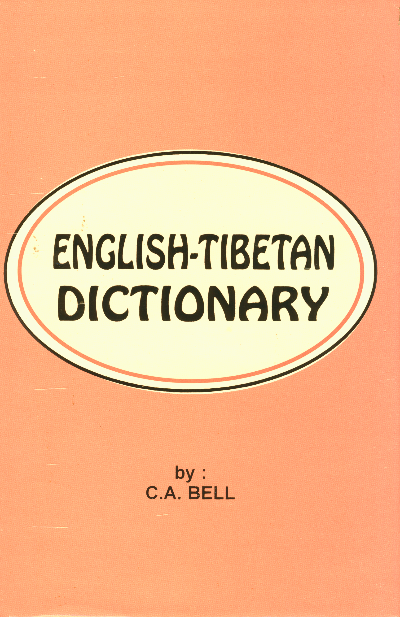 Tibetan-English and English-Tibetan Dictionary