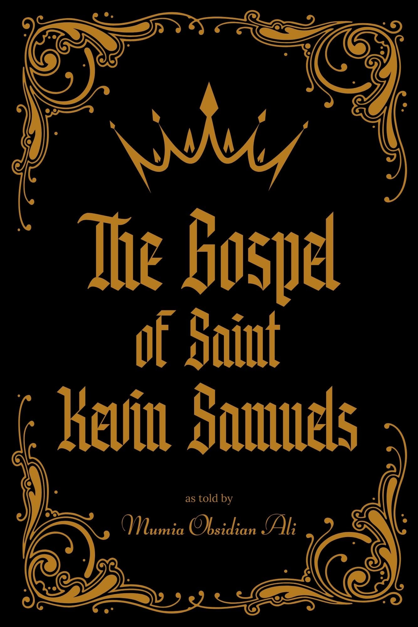 The Gospel of Saint Kevin Samuels – Black Manosphere