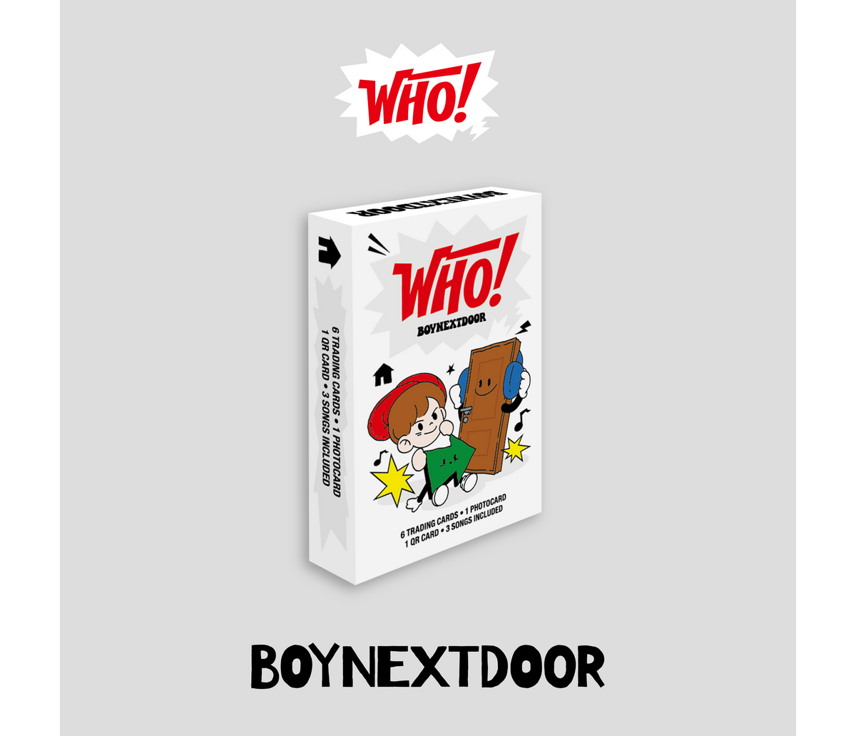 BOYNEXTDOOR - 1st Single [WHO!] (Weverse Albums ver.) – Korea Box