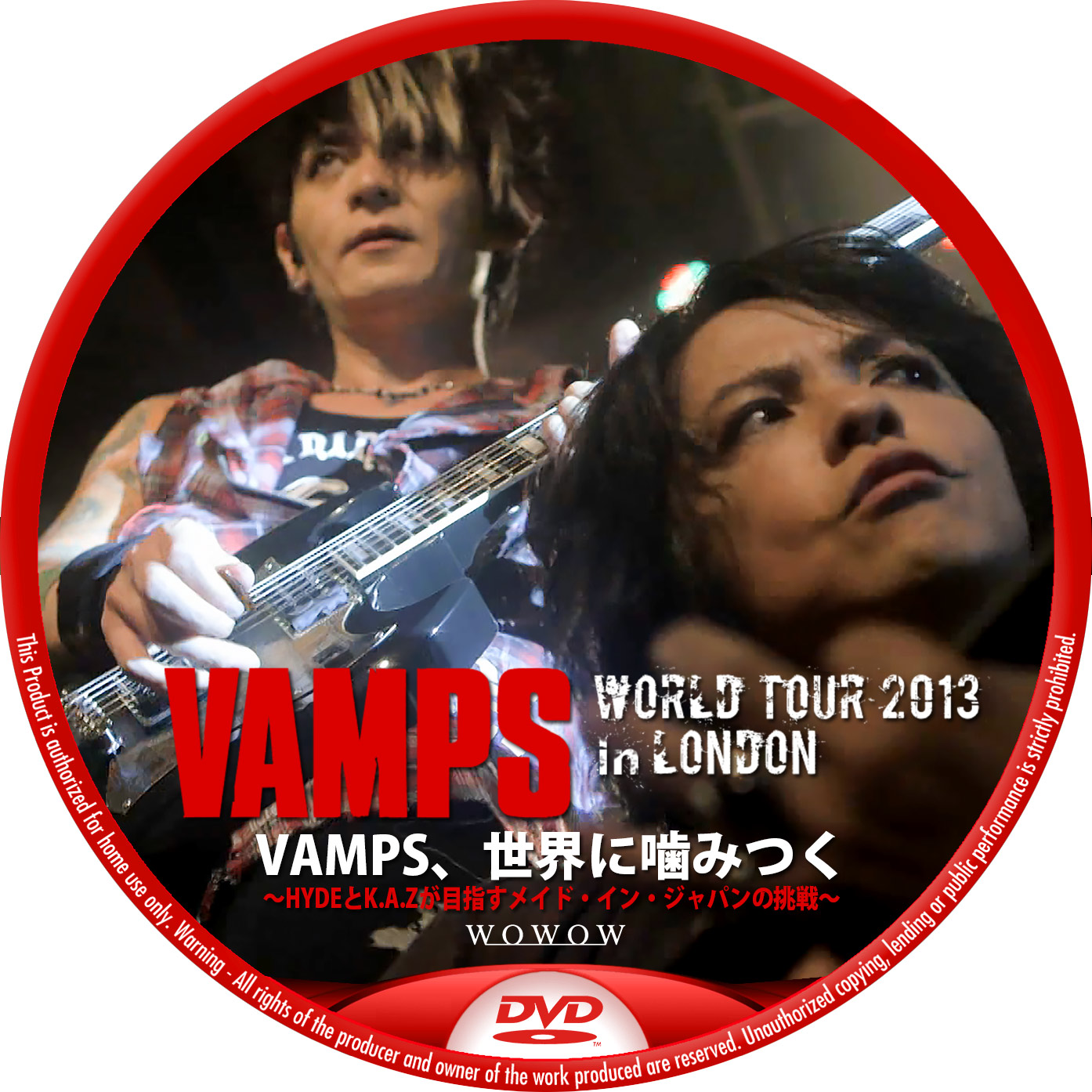 VAMPS WORLD TOUR 2013 in LONDON – レーベル92