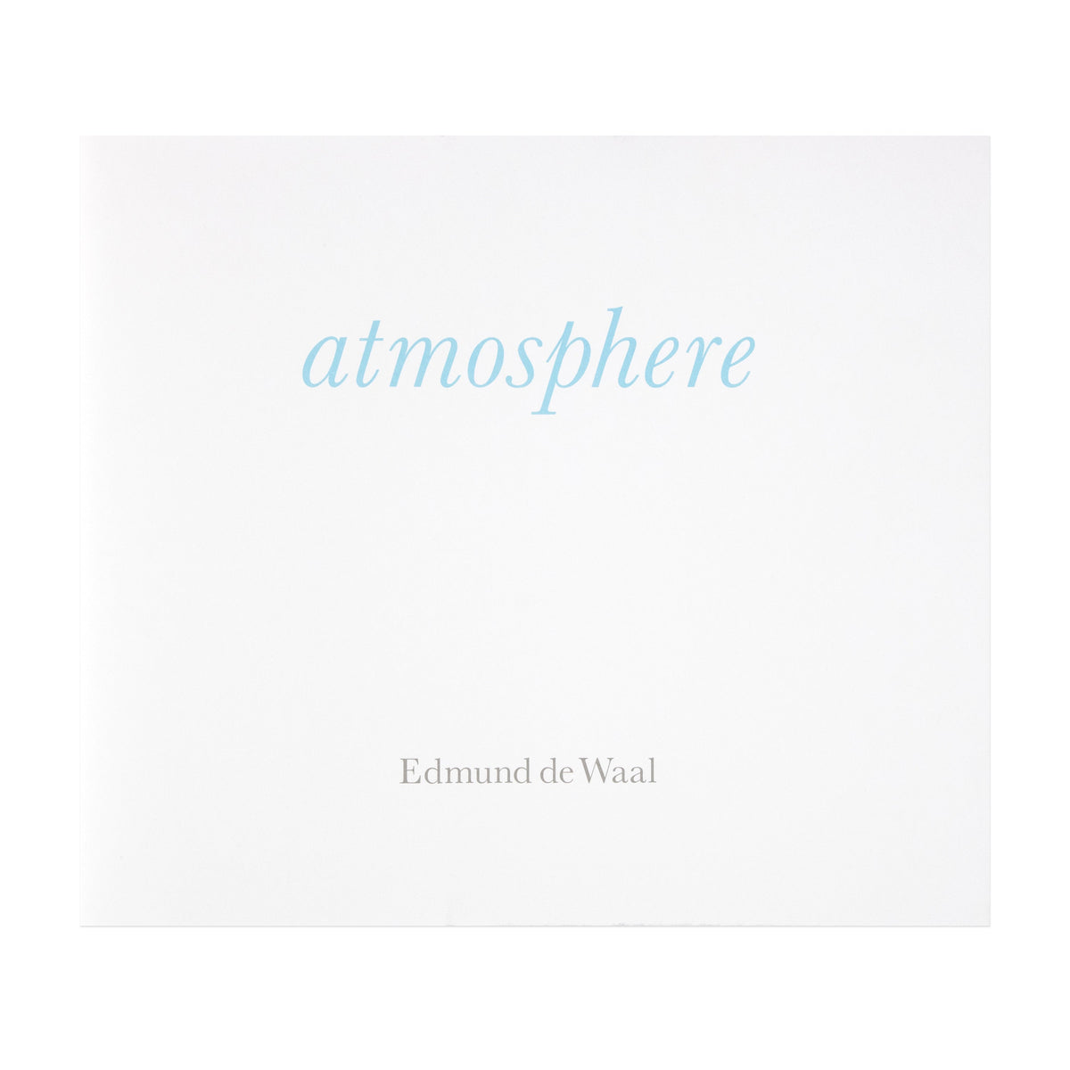 Edmund de Waal: atmosphere Book | Gagosian Shop