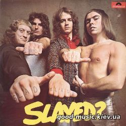 Slade, 1972 - Slayed? [LP] - Classic Rock - Каталог файлов - GOOD