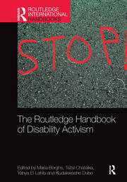 The Routledge Handbook of Disability Activism | Maria Berghs, Tsitsi C