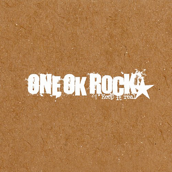 ONE OK ROCK – Keep it real Lyrics | Genius Lyrics