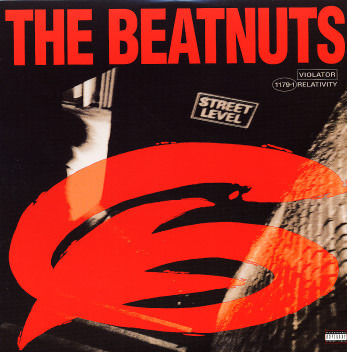 The Beatnuts - The Beatnuts: Street Level Lyrics and Tracklist