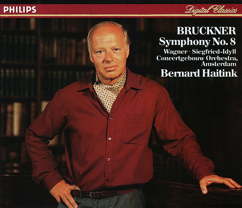 ブルックナー 交響曲第8番 - ハイティンク／コンセルトヘボウ管弦楽団
