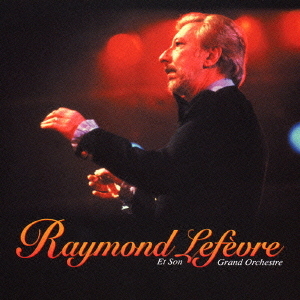 CDJapan : Raymond Lefevre Best Raymond Lefevre CD Album