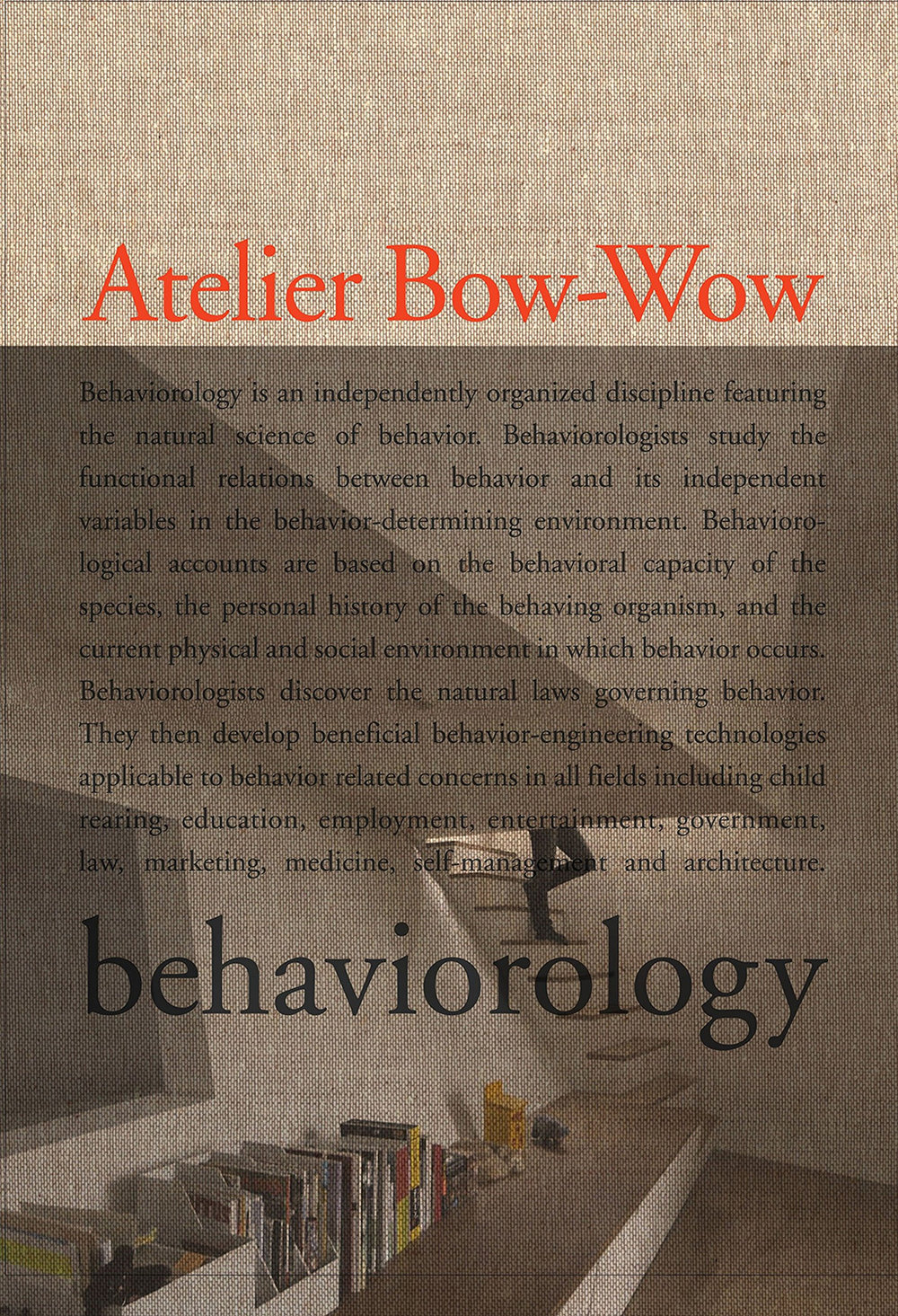 Atelier Bow-Wow: Behaviorology — Archinect Outpost