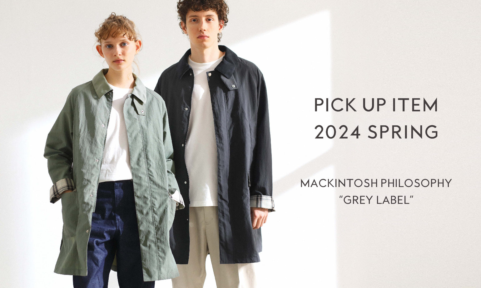 GREY LABEL PICK UP ITEM /2024 SPRING｜MACKINTOSH PHILOSOPHY