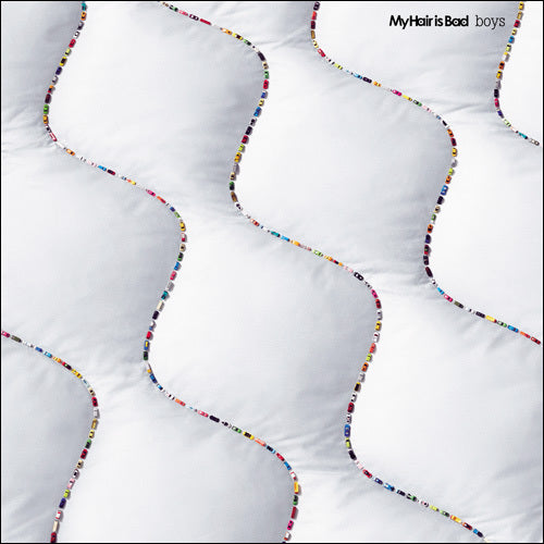 My Hair is Bad / boys【カラー・レコード（透明緑）】【アナログ