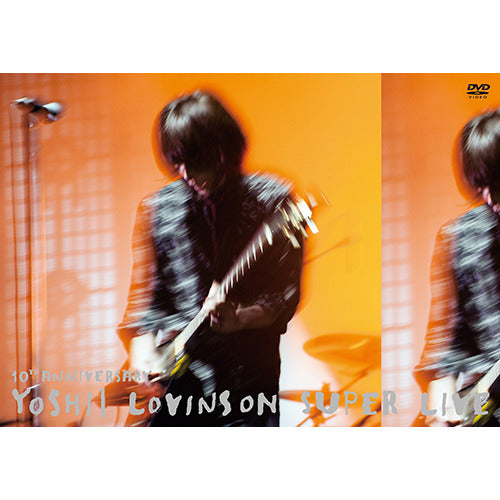 吉井和哉 / 10th Anniversary YOSHII LOVINSON SUPER LIVE【DVD】【+