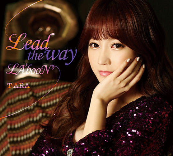 T-ARA / Lead the way／LA'booN【初回生産限定盤 B (ソヨンver.)】【CD