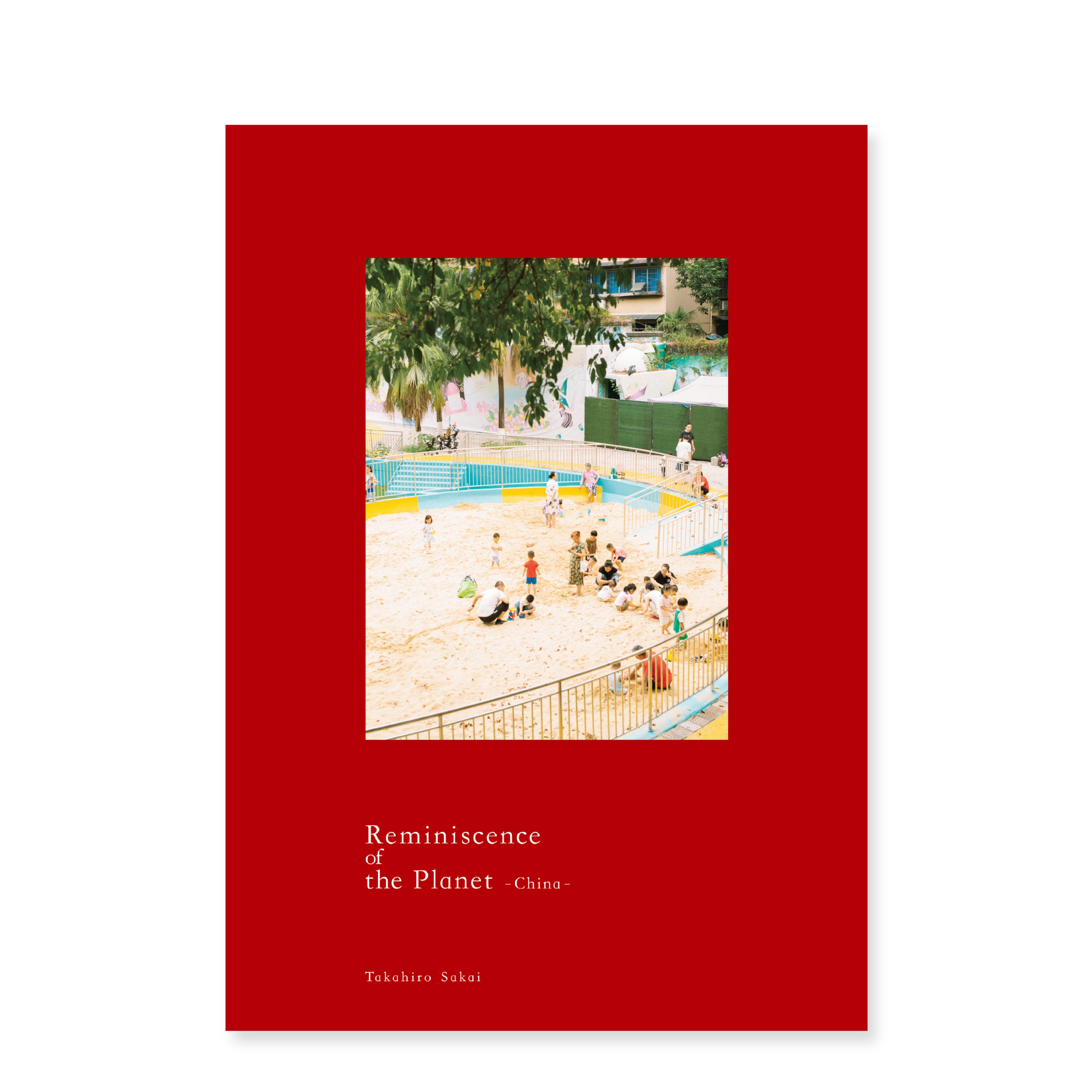 酒井貴弘 写真集「ZINE Reminiscence of the Planet -China-」（送料