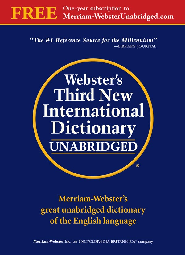 Webster's Third New International Dictionary, Unabridged – Merriam