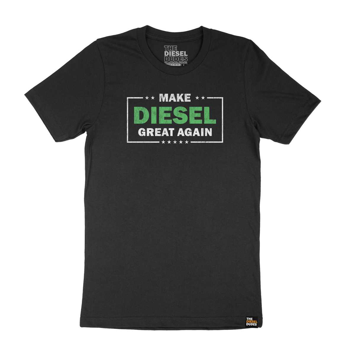Make Diesel Great Again Green T-Shirt – thedieseldudes
