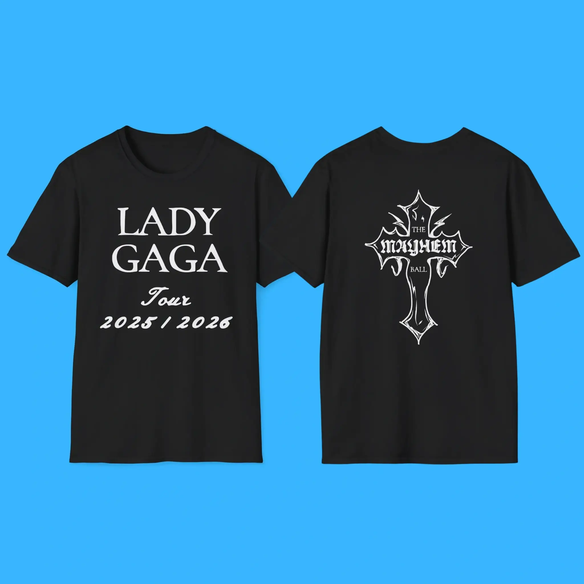 Lady Gaga MAYHEM Ball Cross Shirt - FunnyT