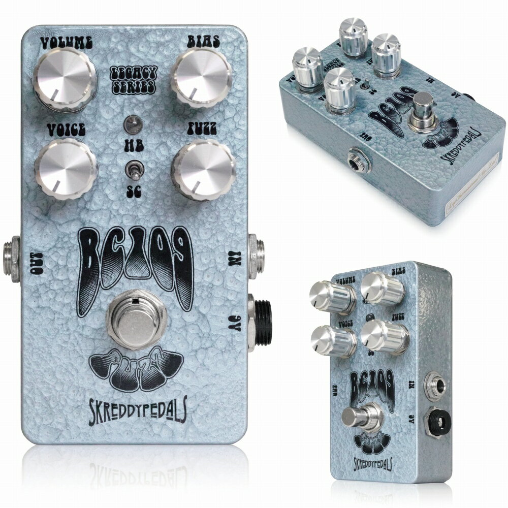 これぞシリコンファズの究極形！Skreddy Pedals BC109 Fuzz！ - ナイン