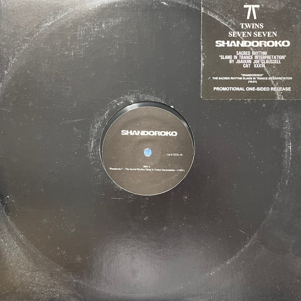 TWINS SEVEN SEVEN / Shandoroko (Joe Claussell Remix) XXX-14