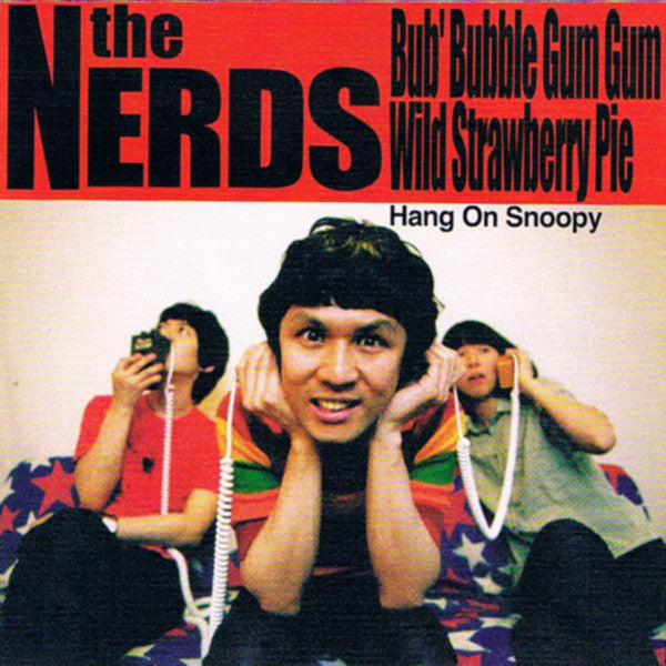NERDS, THE (ザ・ナーズ) - Bub' Bubble Gum Gum (日本 '00年