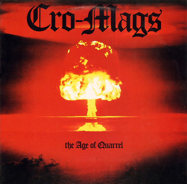 CRO-MAGS (クロ・マグス) - The Age Of Quarrel (US 正規再発「限定