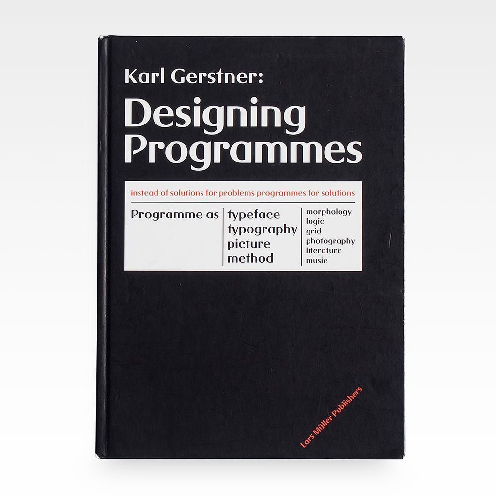 Karl Gerstner: Designing Programmes – petermillerbooks