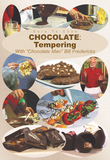Chocolate, Tempering w/ Bill Fredericks | Chocolate DVD – Bennett