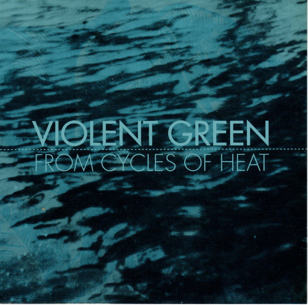Buy Violent Green : From Cycles Of Heat (CD, Album) Online for a