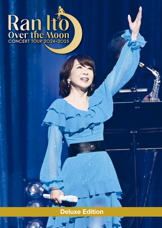 伊藤 蘭 ～Over the Moon～ コンサートツアー 2024-2025 Deluxe