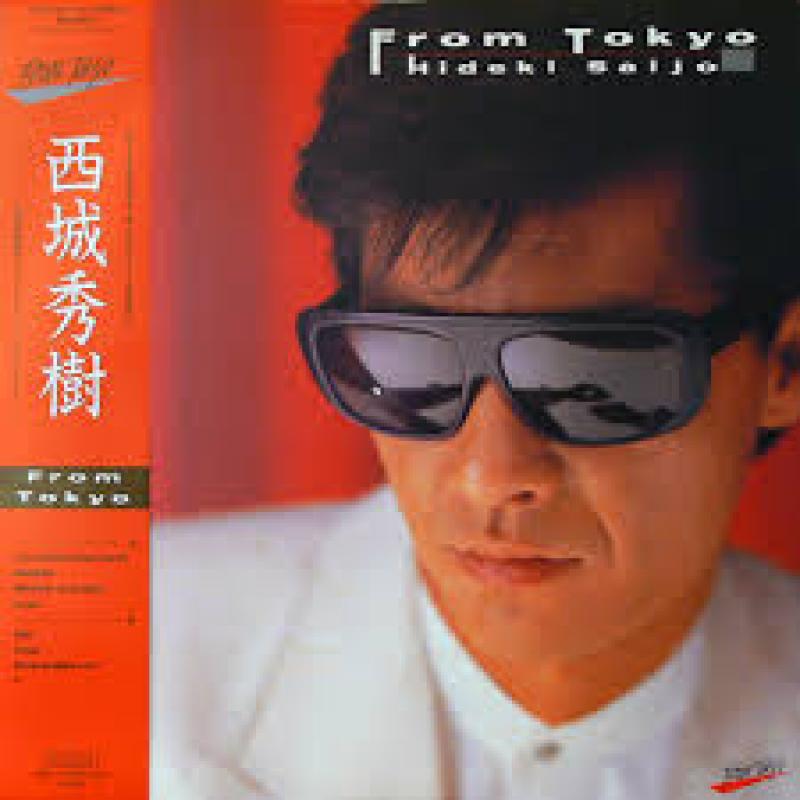 西城秀樹 / FROM TOKYO TWILIGHT MADE… ジェントルマン FROM TOKYO