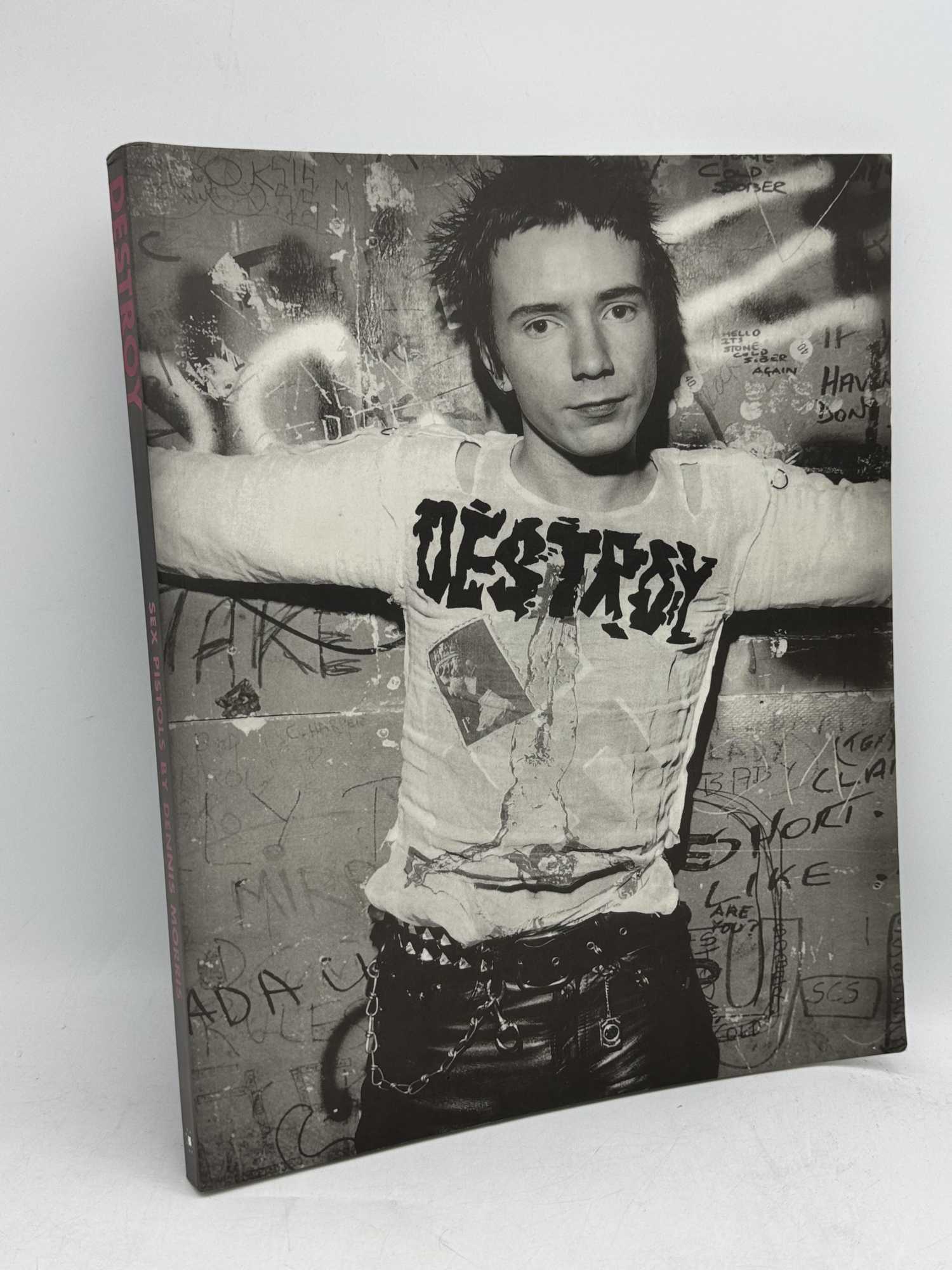 Destroy: A Photographic Record of the Sex Pistols, 1977 | Dennis