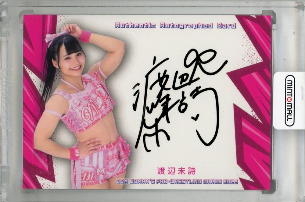 ミントモール / MINT 浦和店 / 2025 BBM 女子プロレスカード 渡辺未詩