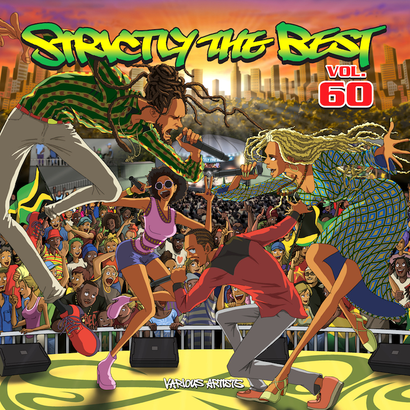 STRICTLY THE BEST VOL.60 – REGGAE & DANCEHALL | 247reggae