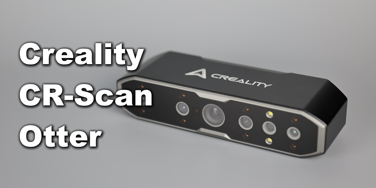 Creality CR-Scan Otter: Affordable 3D Scanner With 0.02 Mm