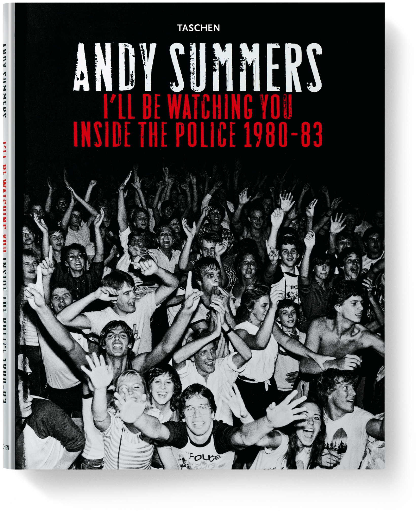 Andy Summers. I'll Be Watching You. Inside The Police 1980-83