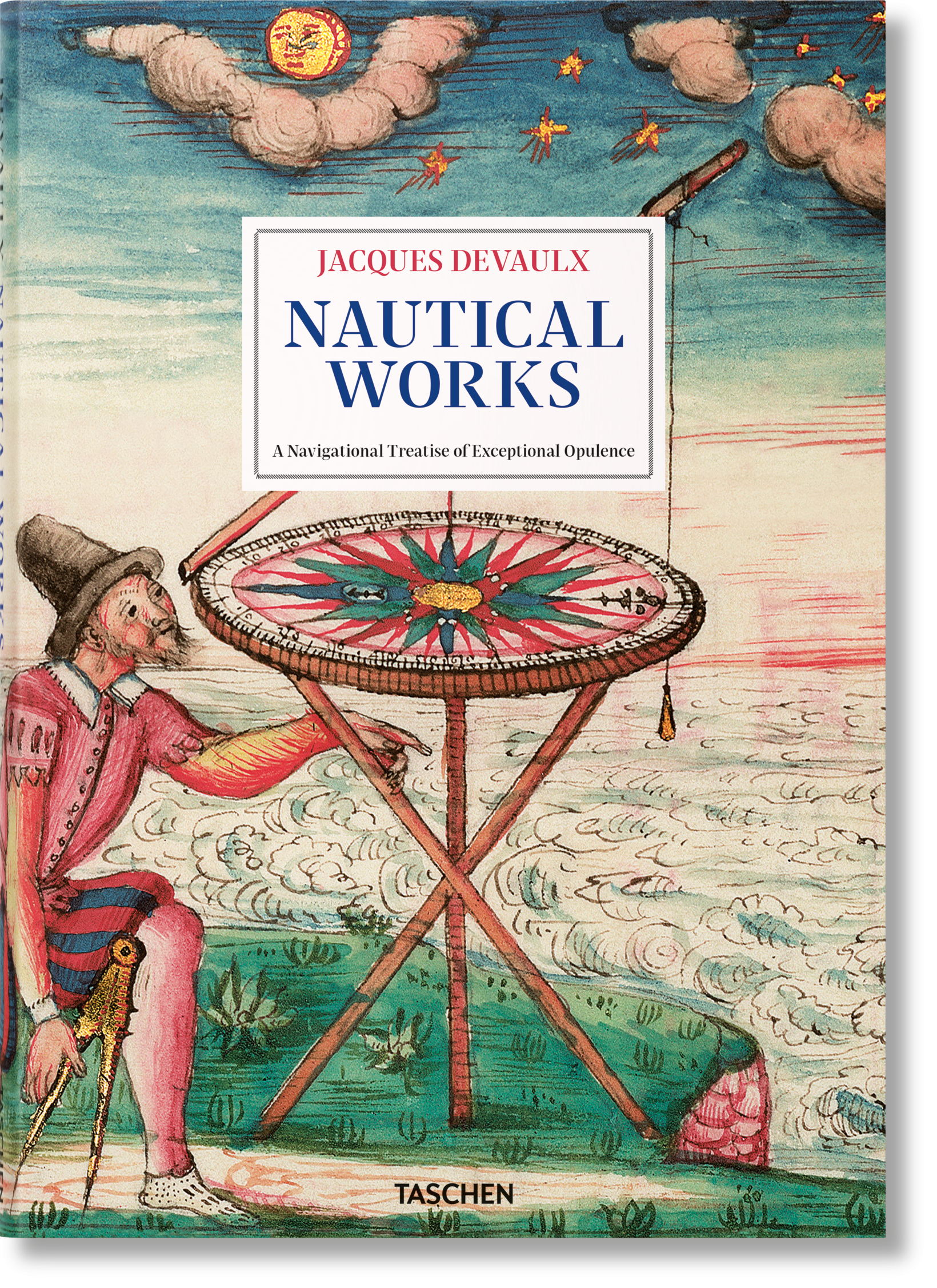 Jacques Devaulx. Nautical Works. TASCHEN Books. TASCHEN