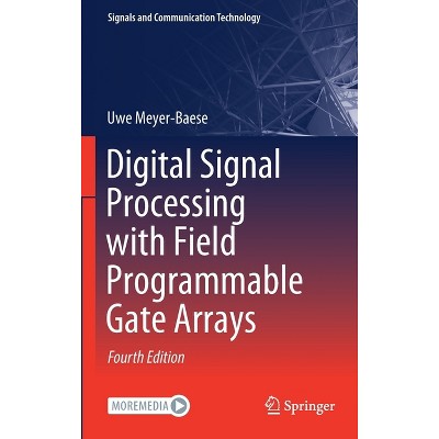 Digital Signal Processing with Field Programmable Gate Arrays