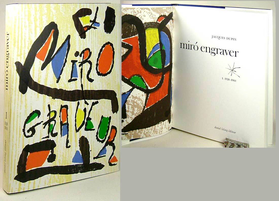 MIRO ENGRAVER. Volume I, 1928-1960 | Jacques Dupin | 1st Edition